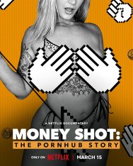 Денежный выстрел: История Pornhub / Money Shot: The Pornhub Story (2023) WEB-DL 1080p | Yuka_chan & datyne Денежный выстрел: История Pornhub / Money Shot: The Pornhub Story (2023) WEB-DL 1080p | Yuka_chan & datyne